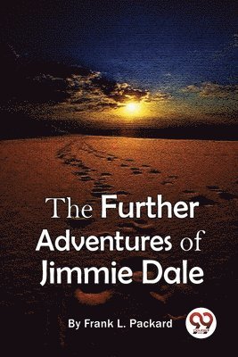bokomslag Further Adventures of Jimmie Dale