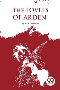 bokomslag Lovels of Arden