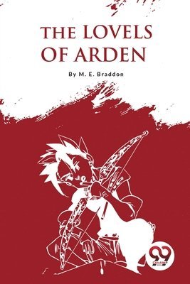 bokomslag Lovels of Arden