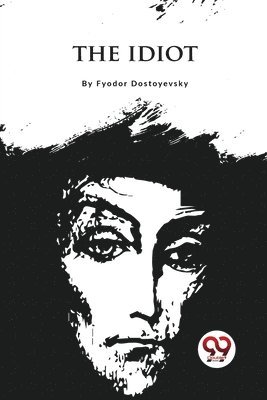 Fyodor Dostoyevsky - Idiot, Häftad