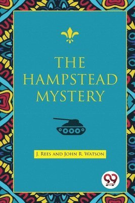 J. Rees, John R. Watson - Hampstead Mystery, Häftad