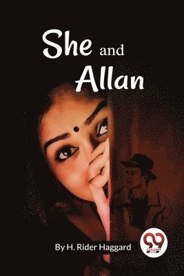 H. Rider Haggard - She and Allan, Häftad