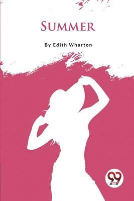 Edith Wharton - Summer�, Häftad