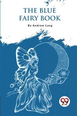 Andrew Lang - Blue Fairy Book, Häftad