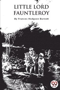 bokomslag Little Lord Fauntleroy
