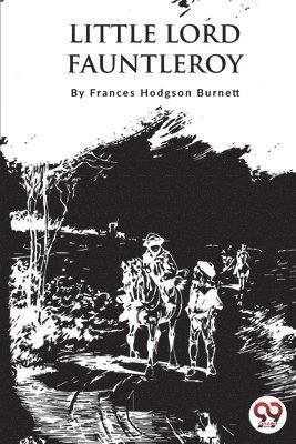 bokomslag Little Lord Fauntleroy