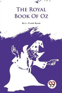 bokomslag The Royal Book Of Oz