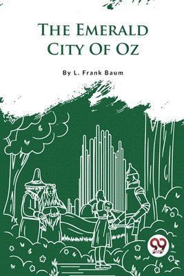bokomslag The Emerald City Of Oz