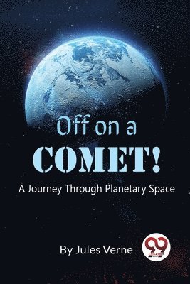 Jules Verne - Off on a Comet!, Häftad
