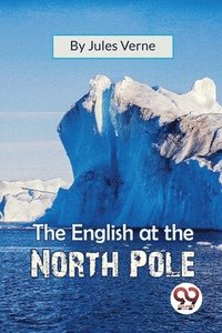 bokomslag The English at the North Pole