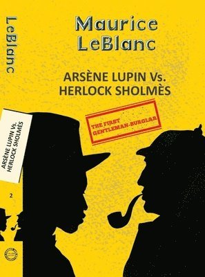 Maurice Leblanc - Arsene Lupin 2: Arsène Lupin Vs. Herlock Sholmes, Häftad