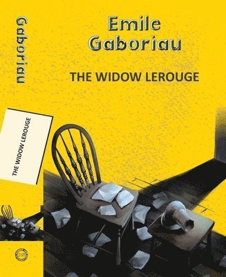 Emile Gaboriau - The Widow Lerouge, Häftad