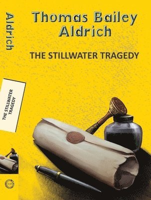 bokomslag The Stillwater Tragedy