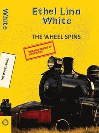 bokomslag The Wheel Spins