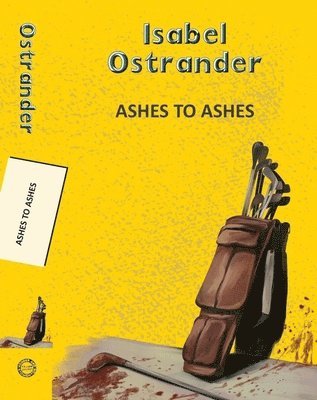 Isabel Ostrander - Ashes to Ashes, Häftad