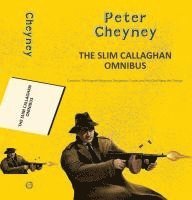 bokomslag The Slim Callaghan Omnibus