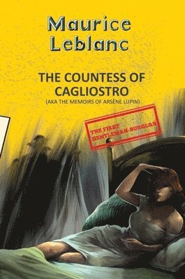 bokomslag Arsene Lupin 13: The Countess Of Cagliostro (Aka Memoirs Of Arsène Lupin)