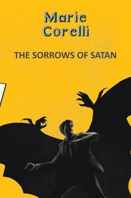 Marie Corelli - The Sorrows of Satan, Häftad
