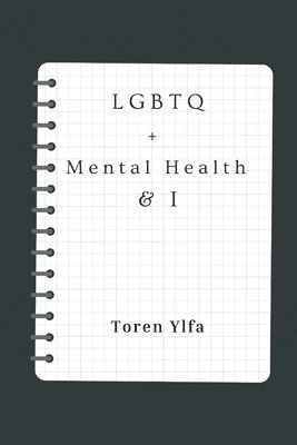 bokomslag LGBTQ+ Mental health & I