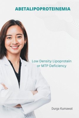 Abetalipoproteinemia