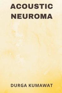 bokomslag Acoustic Neuroma