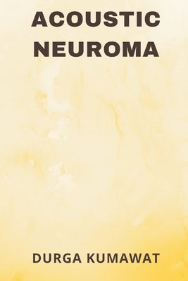 bokomslag Acoustic Neuroma