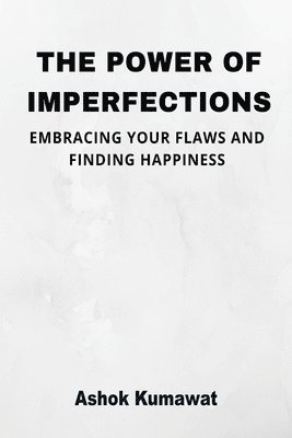 The Power of Imperfections 1