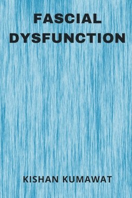 Fascial Dysfunction 1