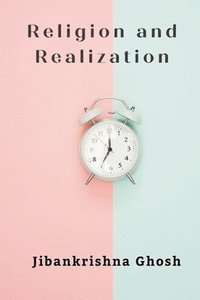 bokomslag Religion and Realization