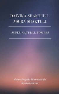 bokomslag Daivika Shaktulu - Asura Shaktulu