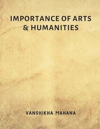 bokomslag Importance of Arts & Humanities