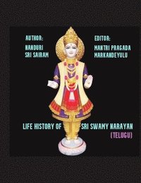 bokomslag Life History of Sri Swami Narayana