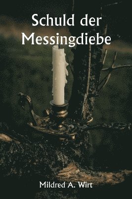 bokomslag Schuld der Messingdiebe