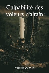 bokomslag Culpabilit des voleurs d'airain