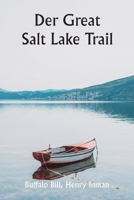 bokomslag Der Great Salt Lake Trail