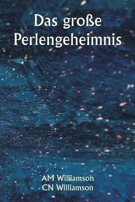 Das groe Perlengeheimnis 1