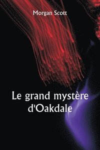 bokomslag grand mystère d'Oakdale