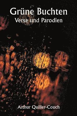 bokomslag Grüne Buchten. Verse und Parodien