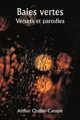 Baies vertes. Versets et parodies 1