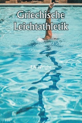 bokomslag Griechische Leichtathletik