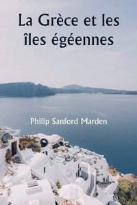 bokomslag Grèce et les îles égéennes