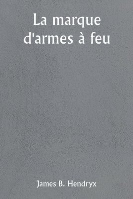 bokomslag marque d'armes à feu