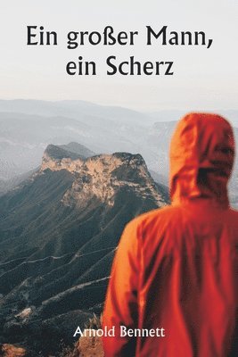 Ein groer Mann, ein Scherz 1