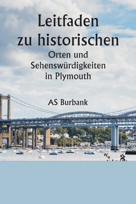 bokomslag Leitfaden zu historischen Orten und Sehenswrdigkeiten in Plymouth