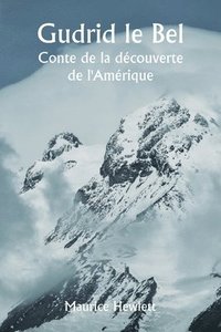 bokomslag Gudrid le Bel Conte de la découverte de l'Amérique