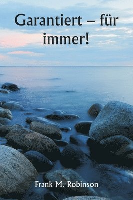 Garantiert - fur immer! 1