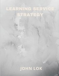 bokomslag Learning Service Strategy
