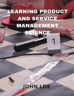 bokomslag Learning Product And Service Management Science