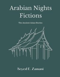 bokomslag Arabian Nights Fictions