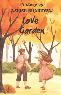 bokomslag Love Garden
